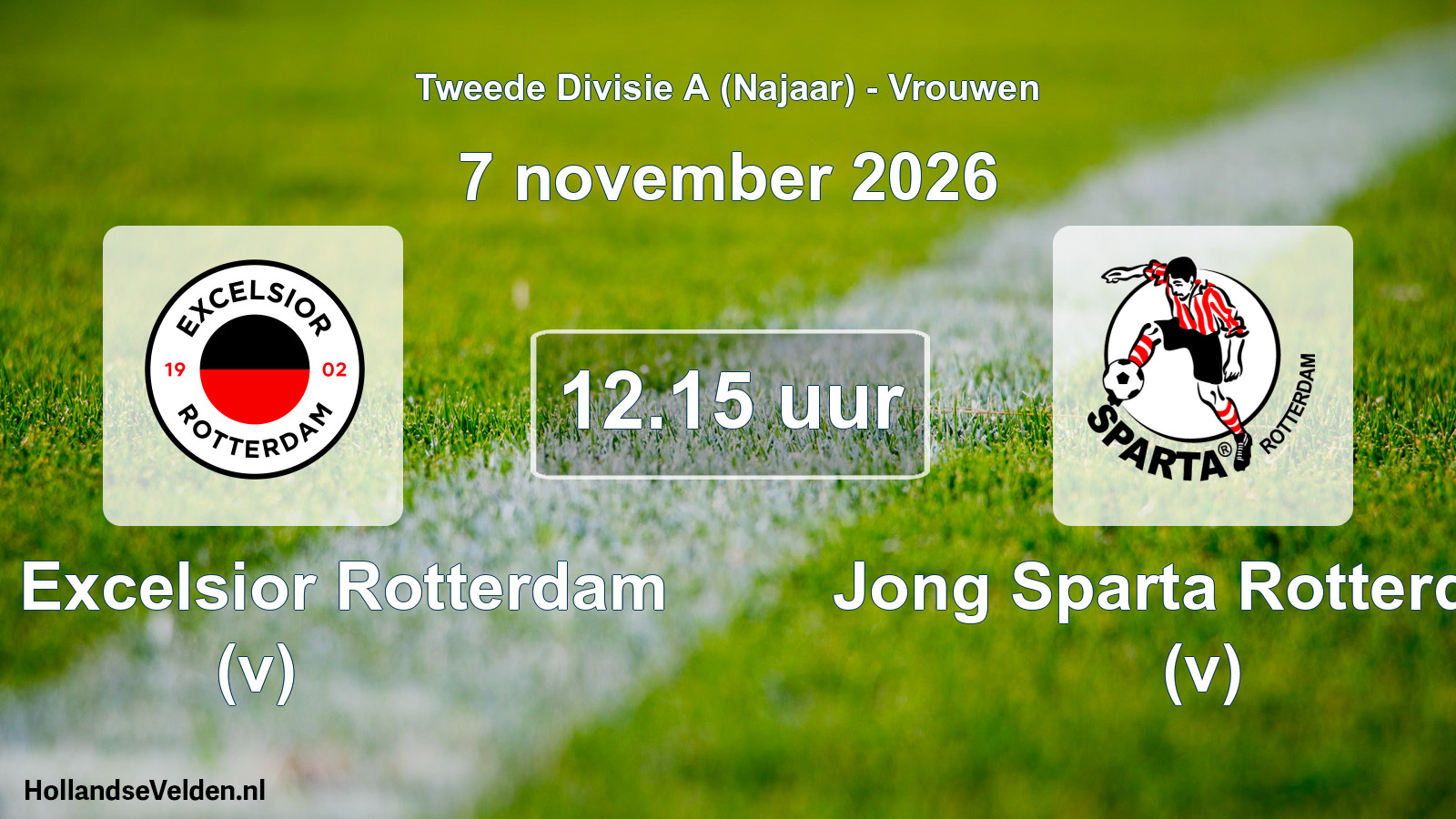 Geplande wedstrijd: Jong Excelsior Rotterdam (v) - Jong Sparta Rotterdam (v) (7 november 2026)