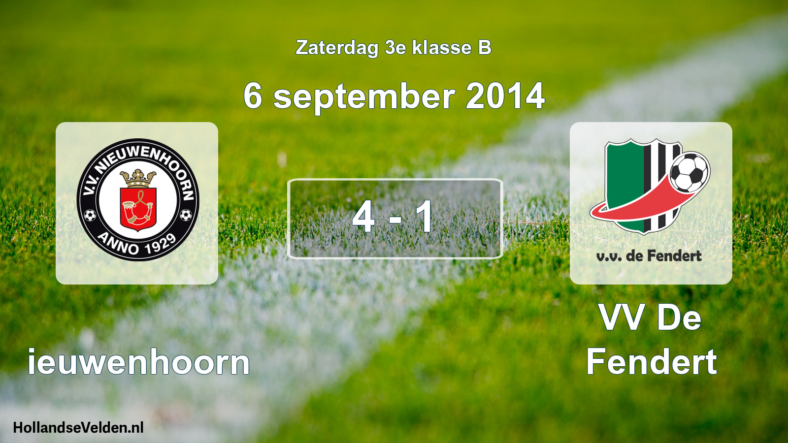 Total number of matches played: Nieuwenhoorn - VV De Fendert 4 - 1 (6 September 2014)