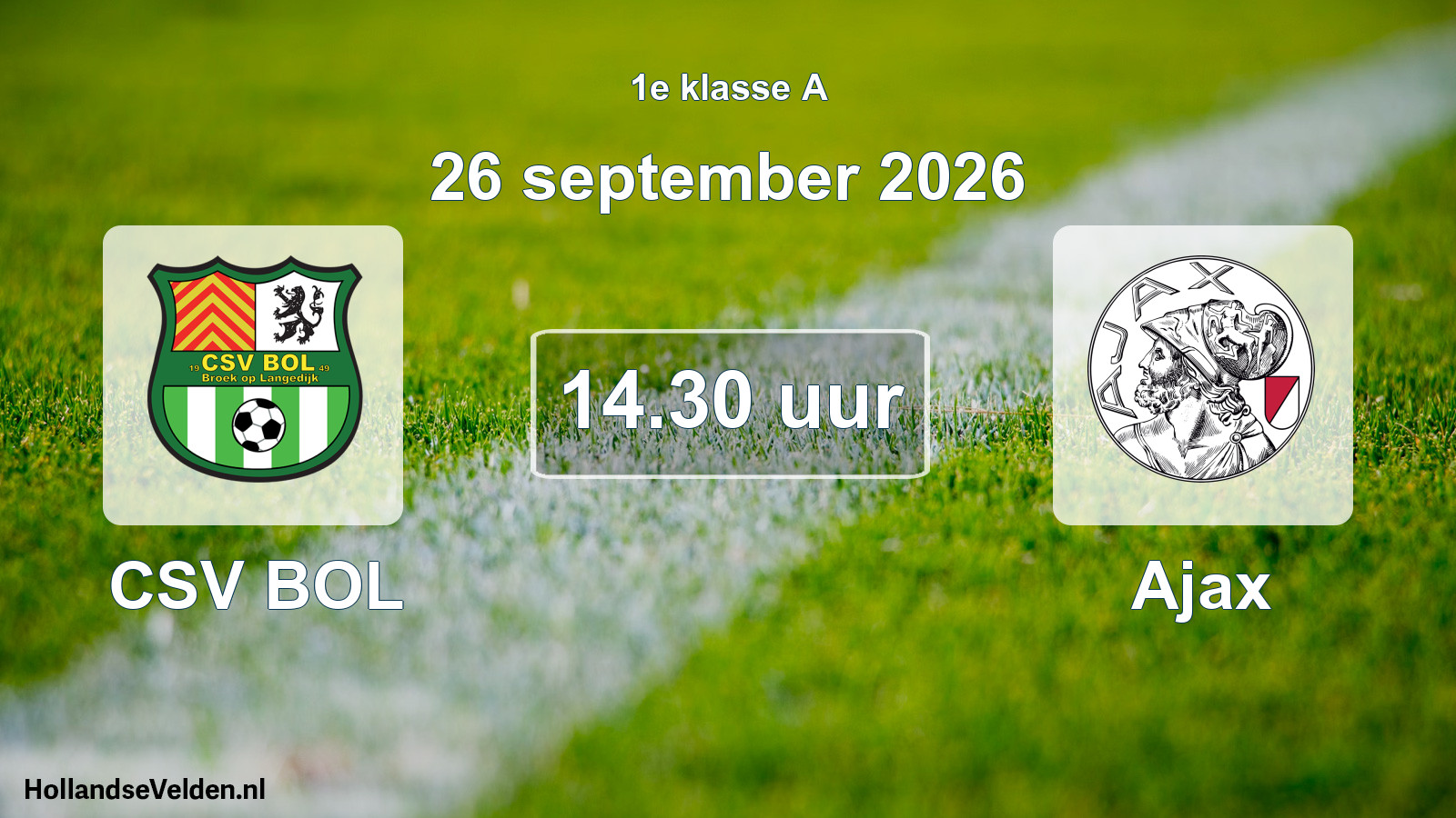 Geplande wedstrijd: CSV BOL - Ajax (26 september 2026)