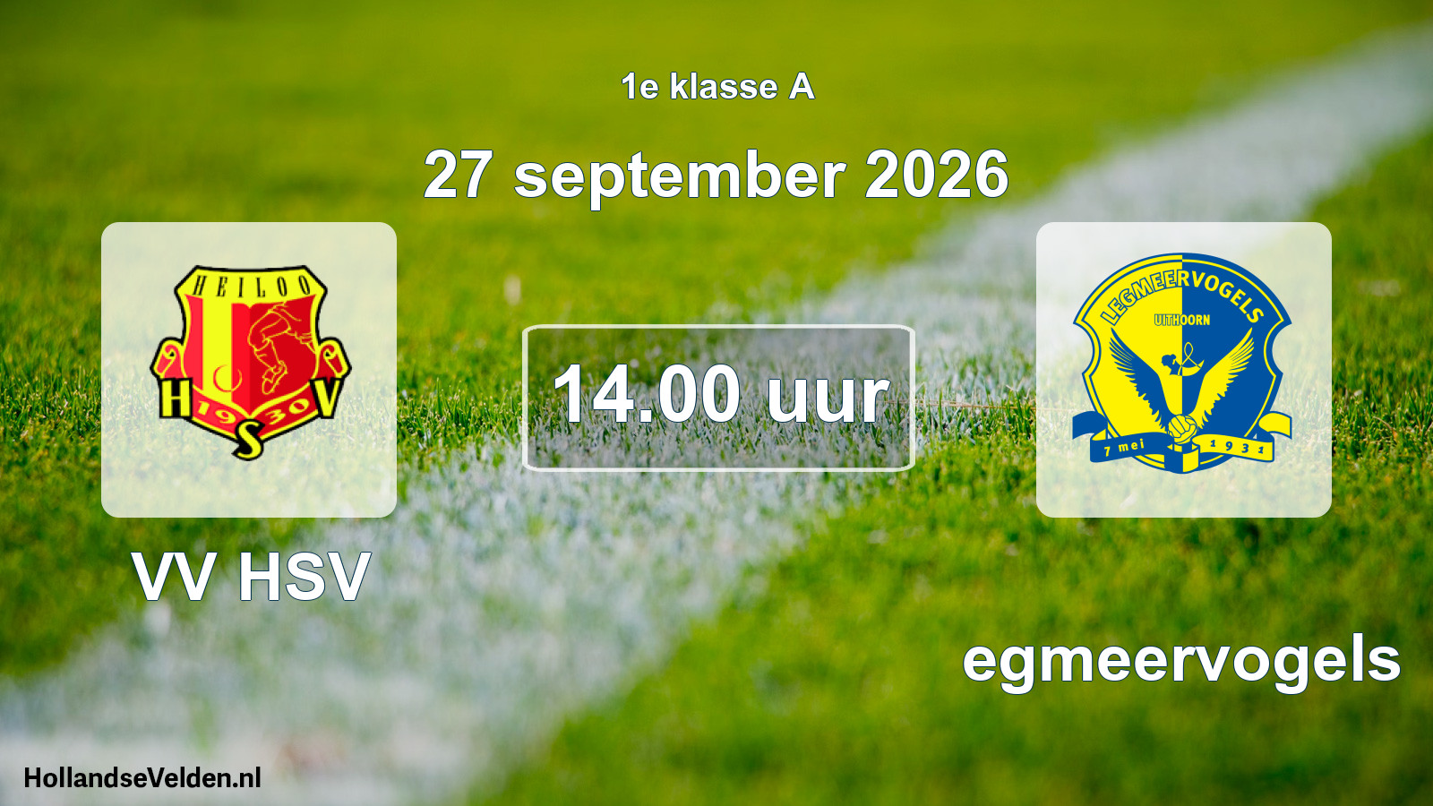 Geplande wedstrijd: VV HSV - Legmeervogels (27 september 2026)