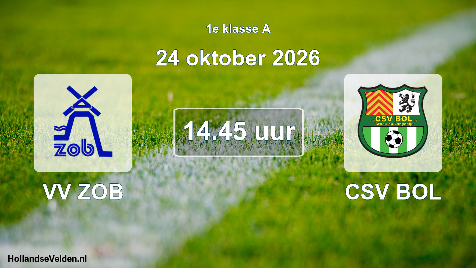 Geplande wedstrijd: VV ZOB - CSV BOL (24 oktober 2026)