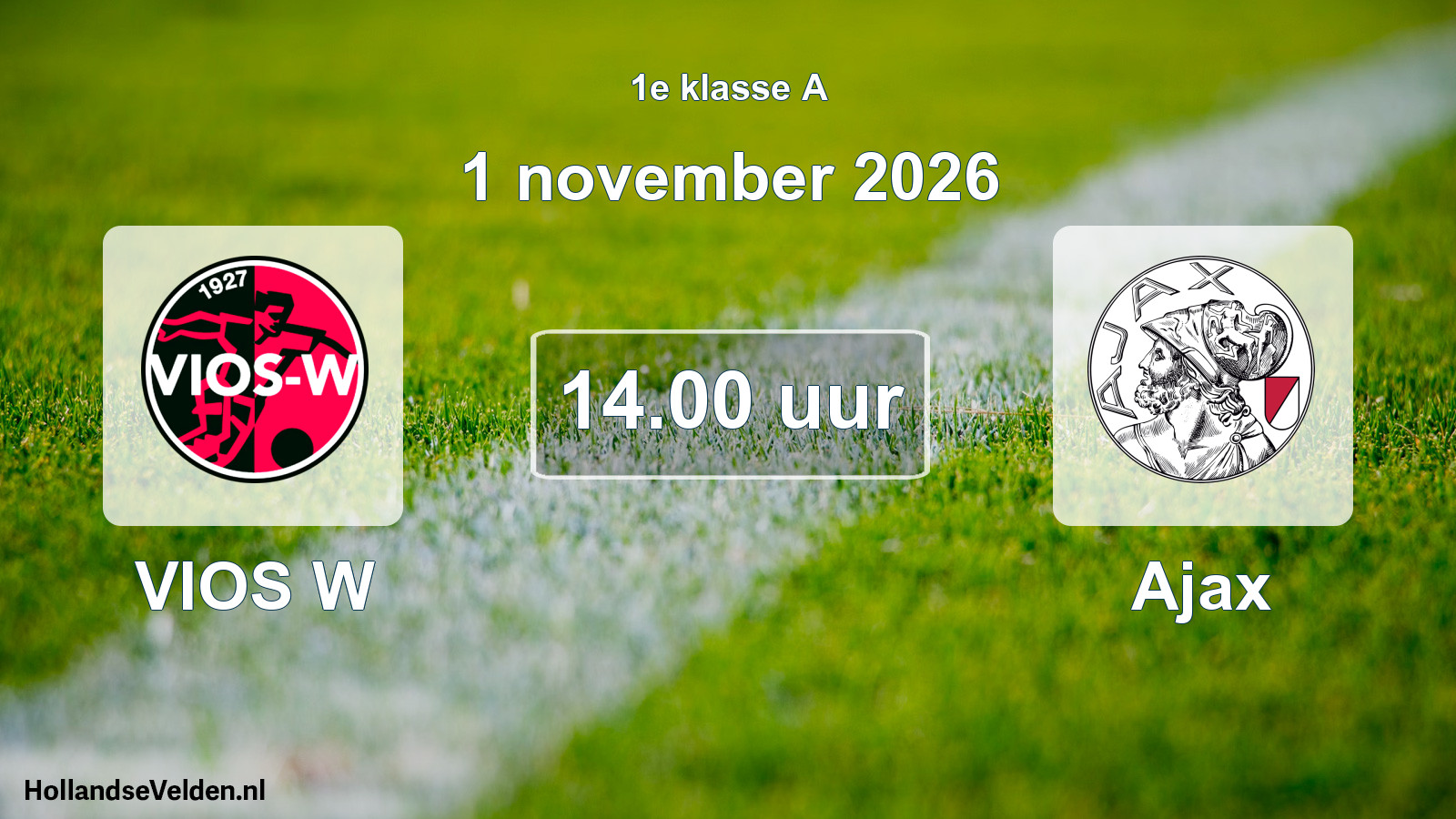 Geplande wedstrijd: VIOS W - Ajax (1 november 2026)