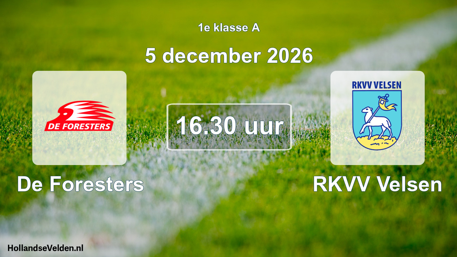 Geplande wedstrijd: De Foresters - RKVV Velsen (5 december 2026)