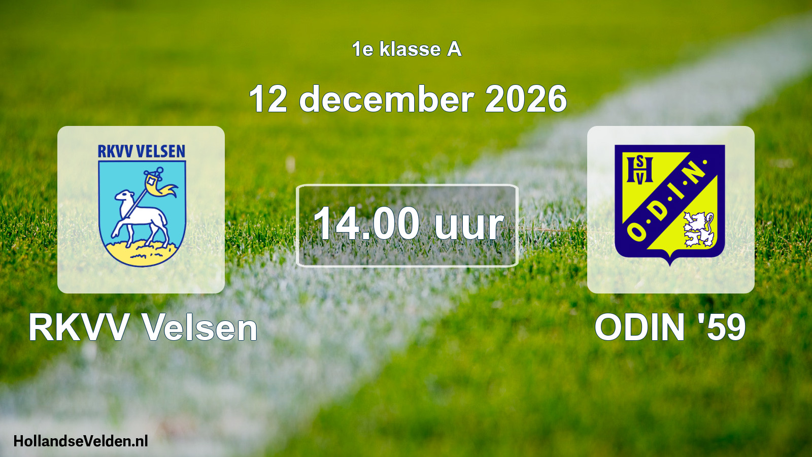 Geplande wedstrijd: RKVV Velsen - ODIN '59 (12 december 2026)