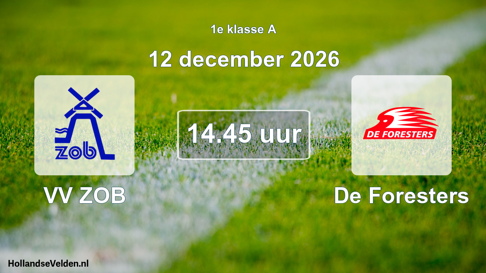Geplande wedstrijd: VV ZOB - De Foresters (12 december 2026)