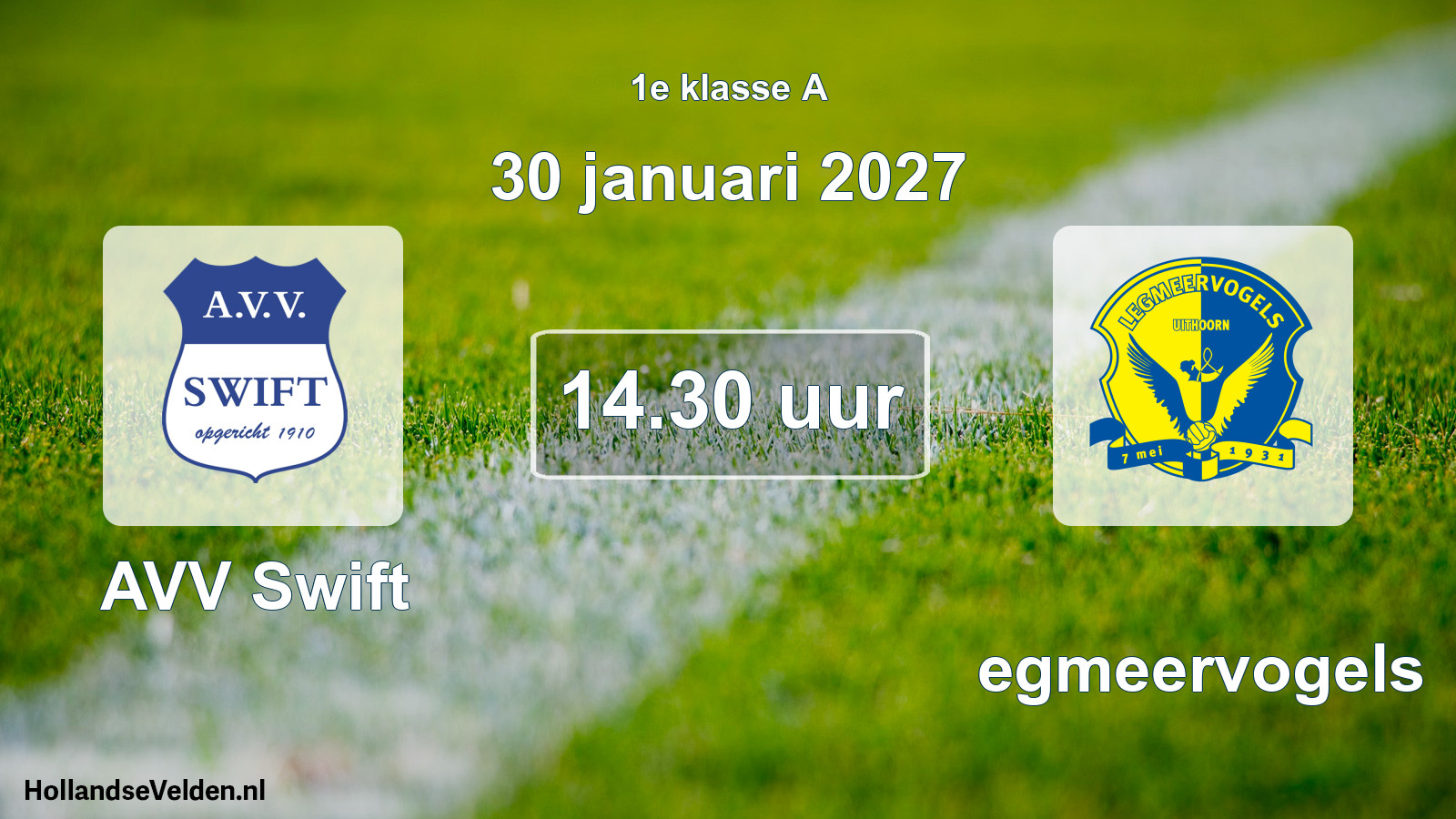 Geplande wedstrijd: AVV Swift - Legmeervogels (30 januari 2027)