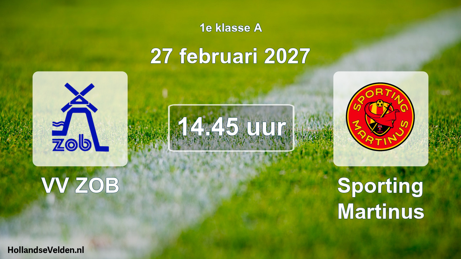 Geplande wedstrijd: VV ZOB - Sporting Martinus (27 februari 2027)