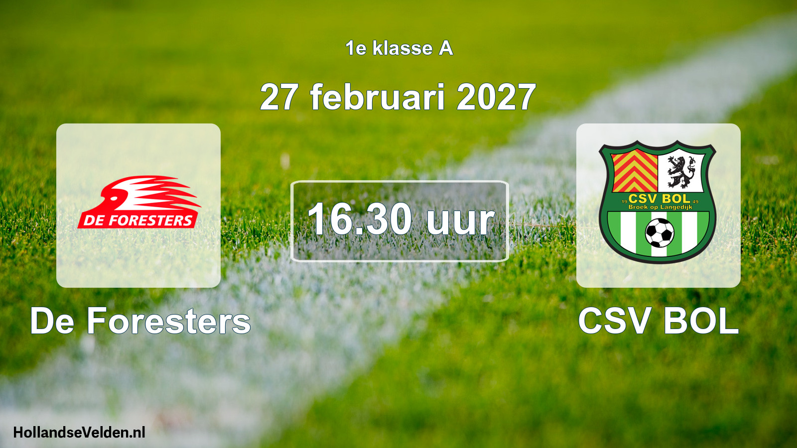 Geplande wedstrijd: De Foresters - CSV BOL (27 februari 2027)