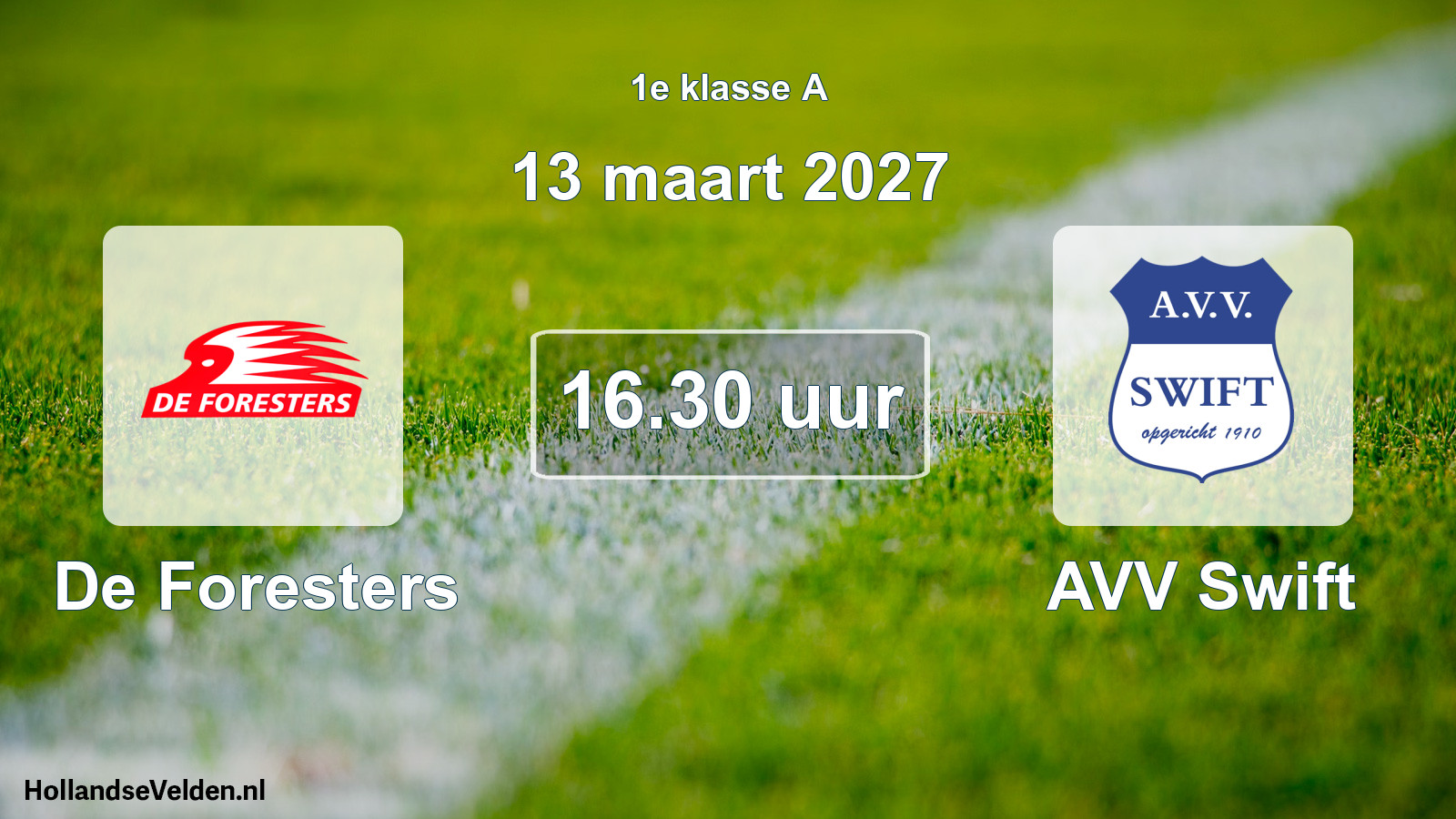 Geplande wedstrijd: De Foresters - AVV Swift (13 maart 2027)