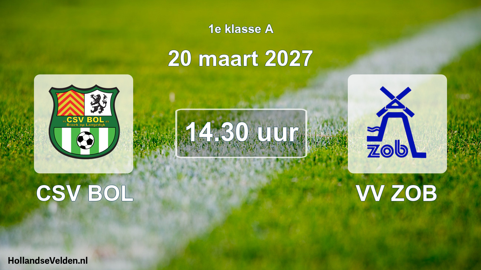 Geplande wedstrijd: CSV BOL - VV ZOB (20 maart 2027)