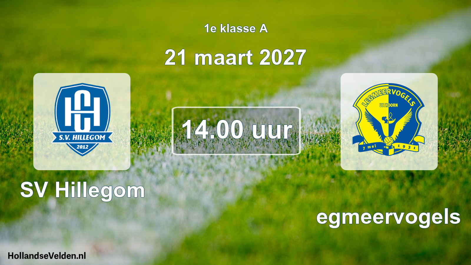 Geplande wedstrijd: SV Hillegom - Legmeervogels (21 maart 2027)