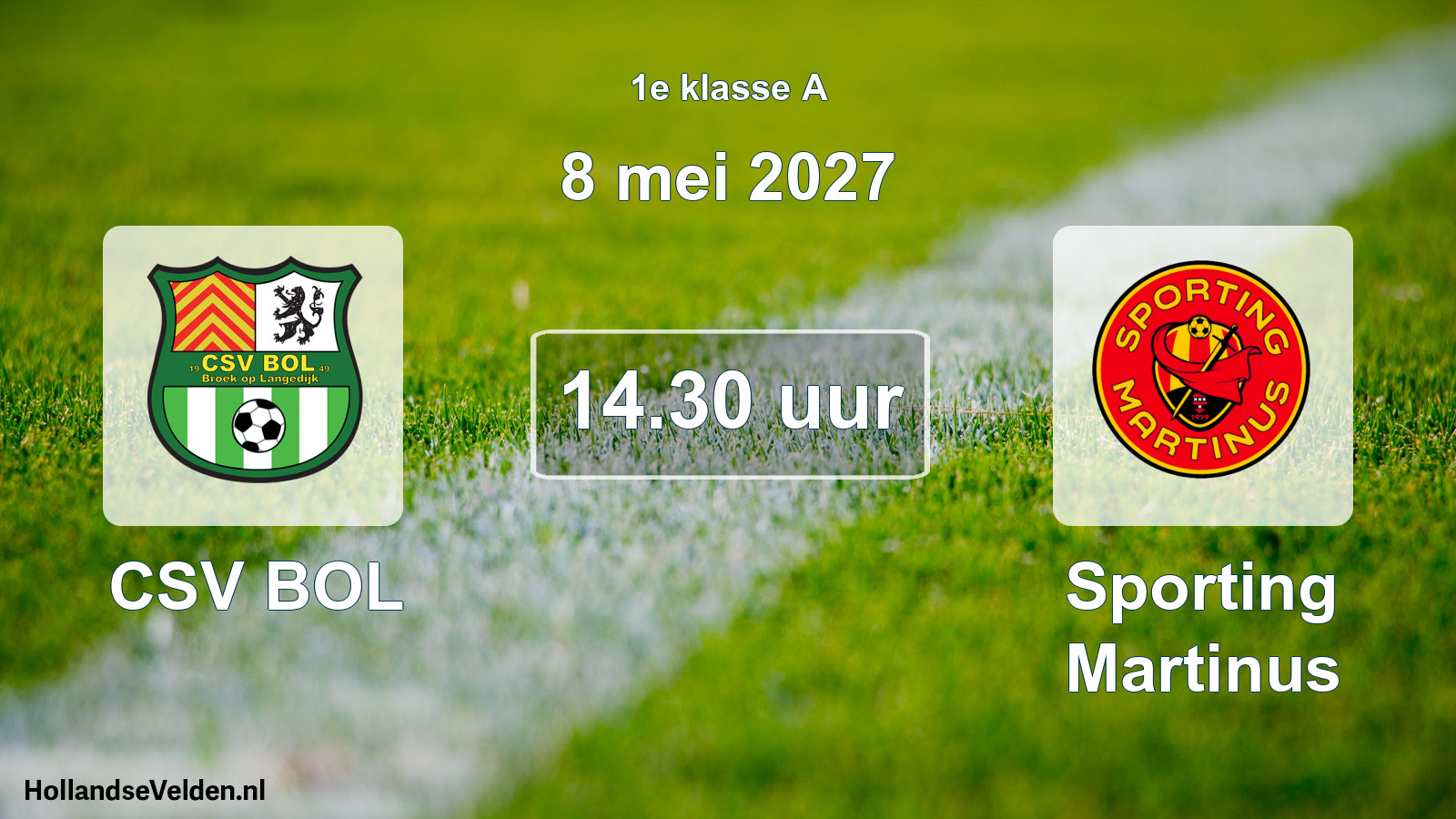 Geplande wedstrijd: CSV BOL - Sporting Martinus (8 mei 2027)