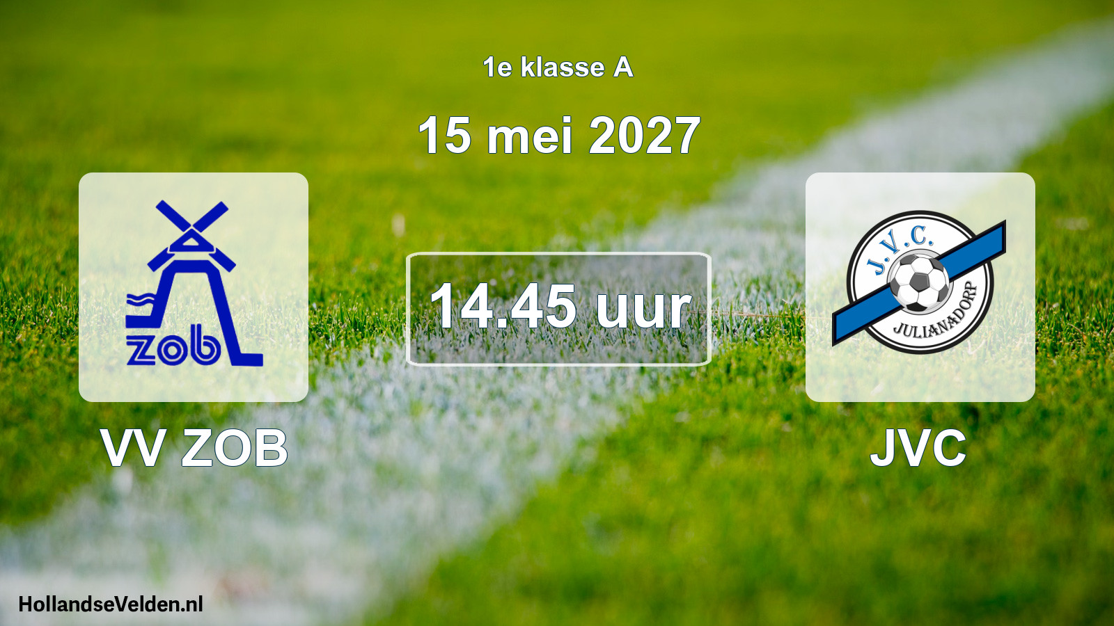Geplande wedstrijd: VV ZOB - JVC (15 mei 2027)