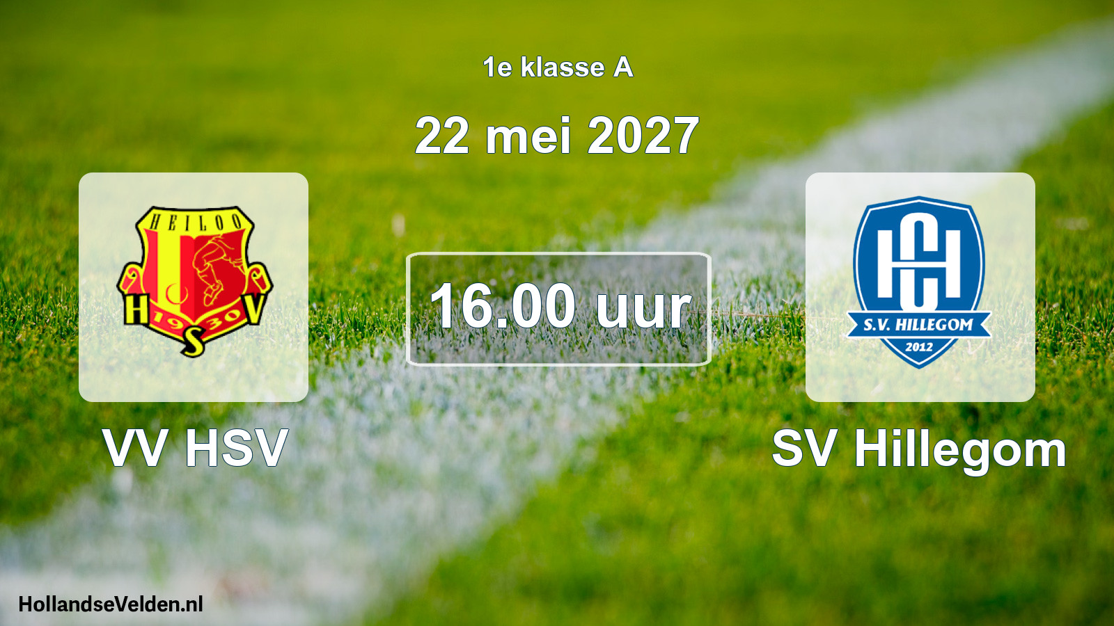 Geplande wedstrijd: VV HSV - SV Hillegom (22 mei 2027)