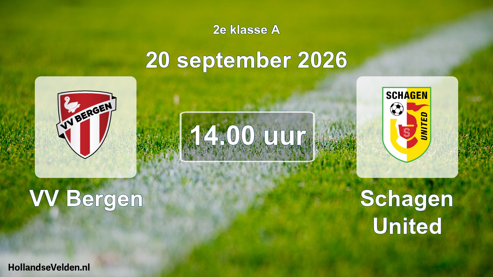 Scheduled Match: VV Bergen - Schagen United (20 September 2026)