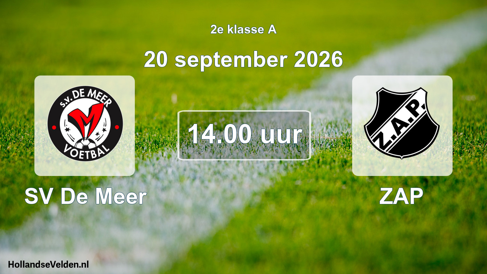 Geplande wedstrijd: SV De Meer - ZAP (20 september 2026)