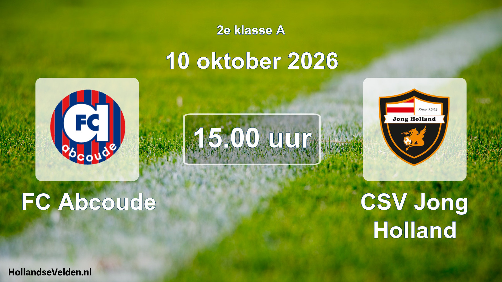 Scheduled Match: FC Abcoude - CSV Jong Holland (10 October 2026)
