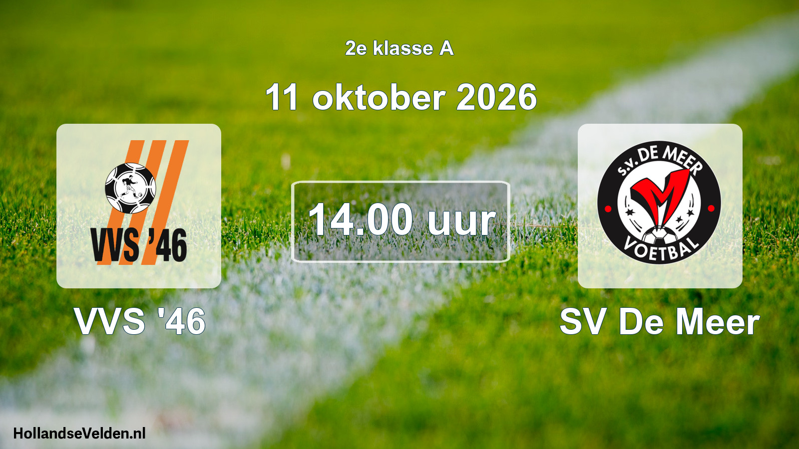 Geplande wedstrijd: VVS '46 - SV De Meer (11 oktober 2026)