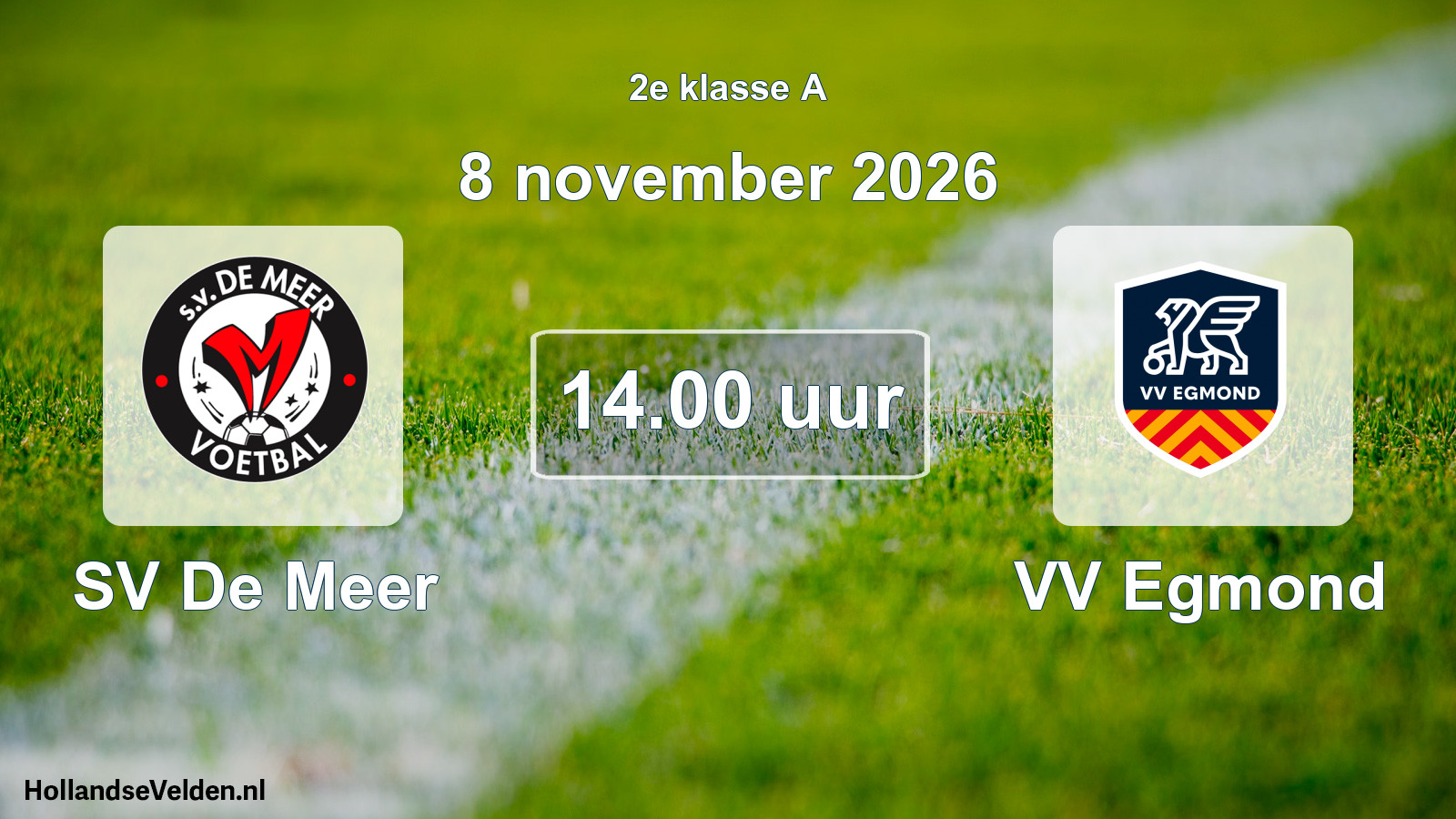 Geplande wedstrijd: SV De Meer - VV Egmond (8 november 2026)