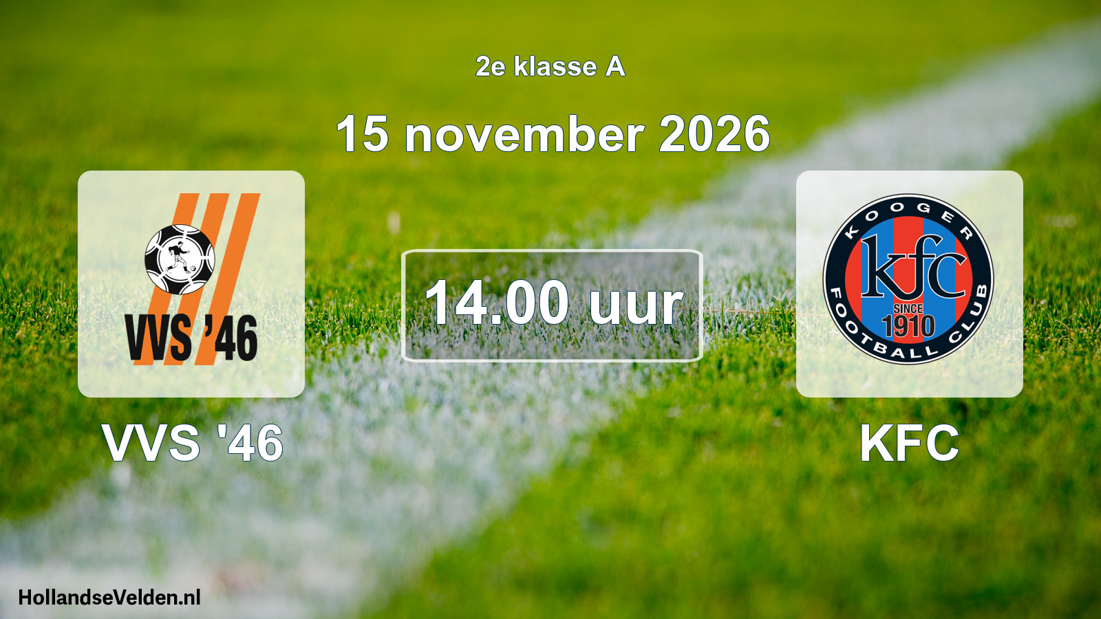 Geplande wedstrijd: VVS '46 - KFC (15 november 2026)