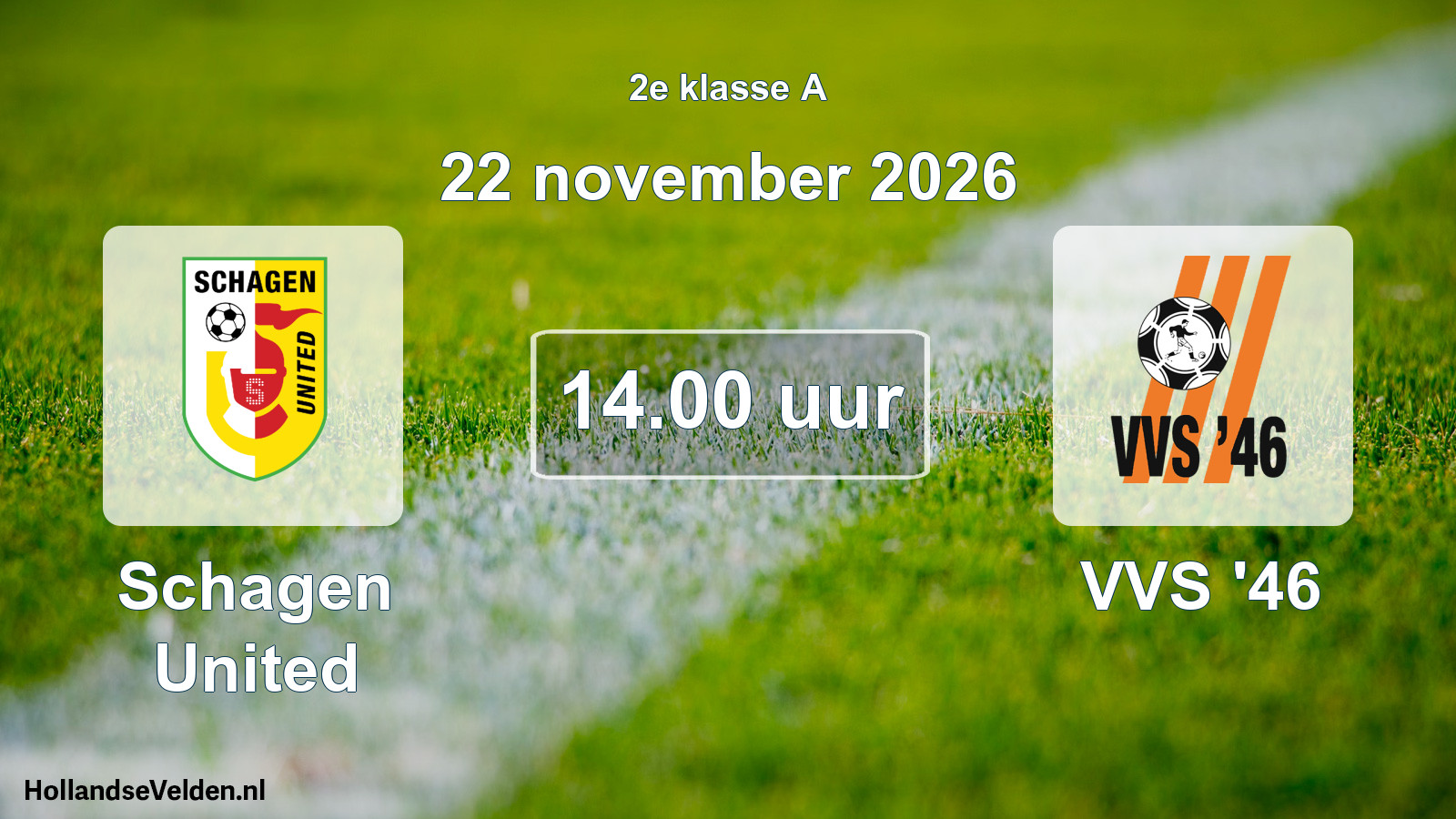 Geplande wedstrijd: Schagen United - VVS '46 (22 november 2026)