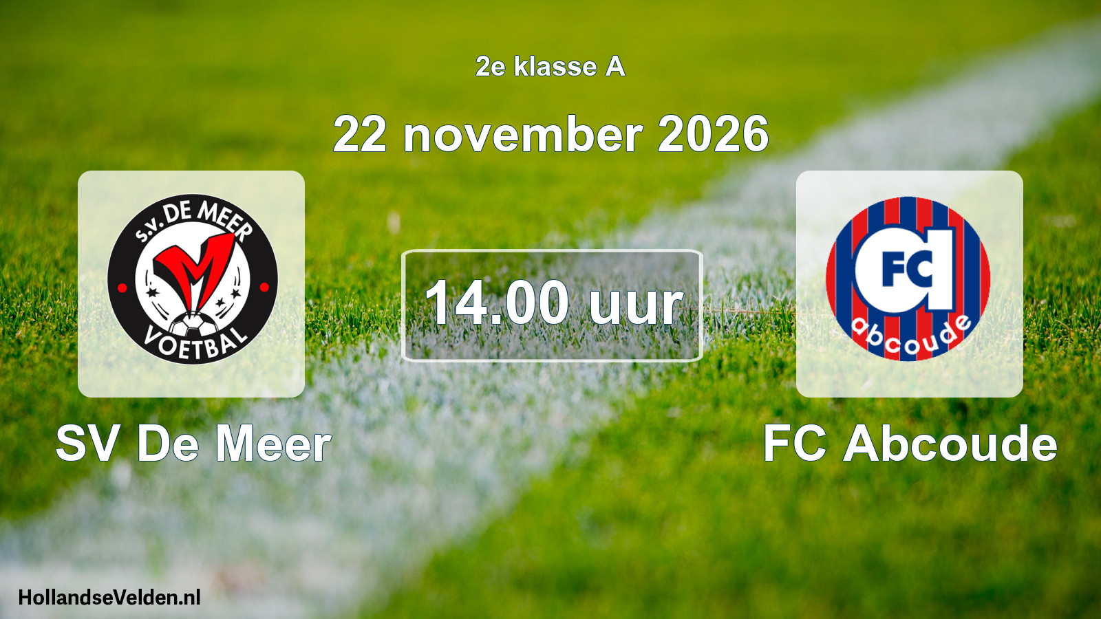 Scheduled Match: SV De Meer - FC Abcoude (22 November 2026)