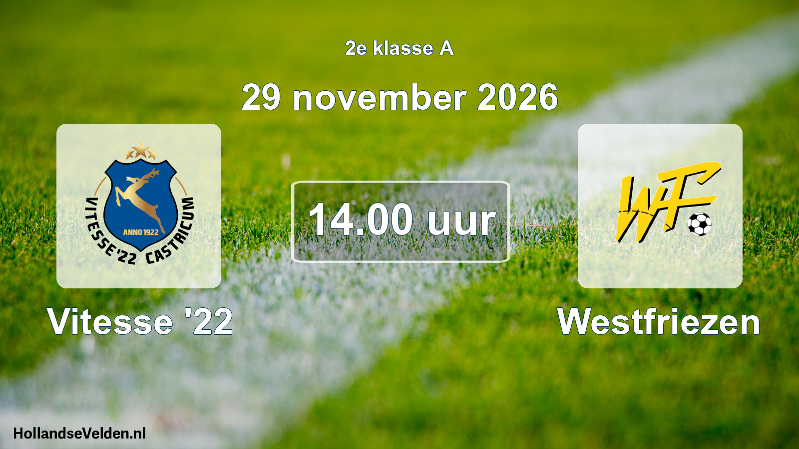 Geplande wedstrijd: Vitesse '22 - Westfriezen (29 november 2026)