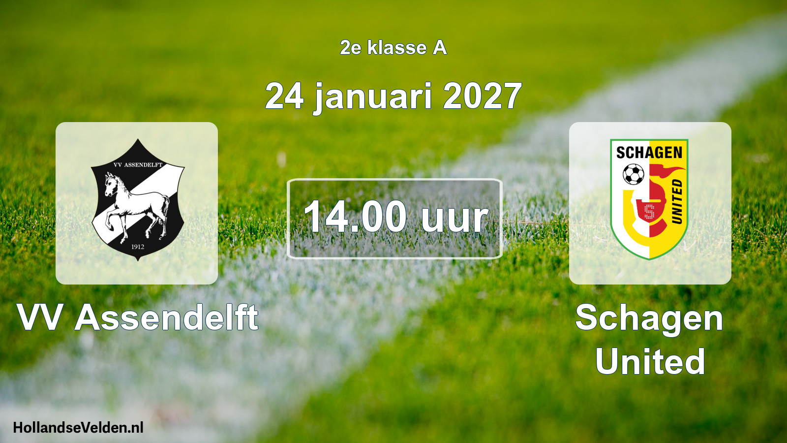 Geplande wedstrijd: VV Assendelft - Schagen United (24 januari 2027)