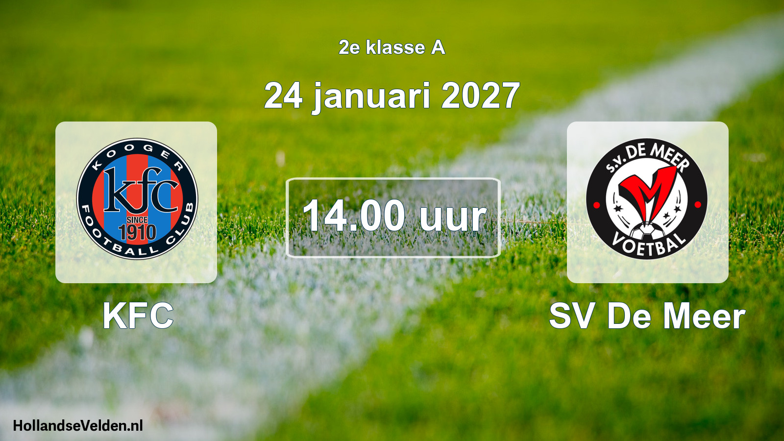 Geplande wedstrijd: KFC - SV De Meer (24 januari 2027)