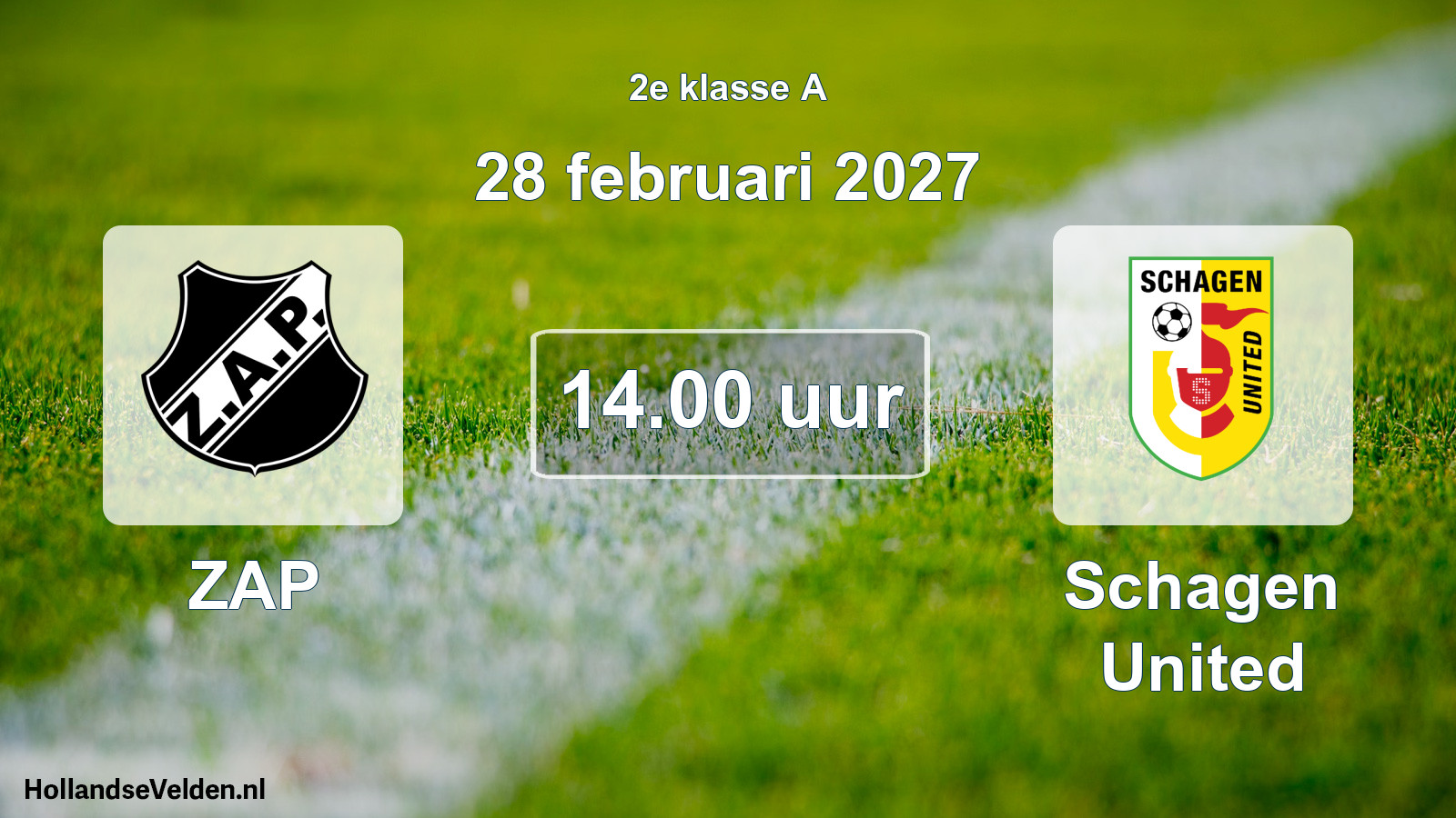 Geplande wedstrijd: ZAP - Schagen United (28 februari 2027)