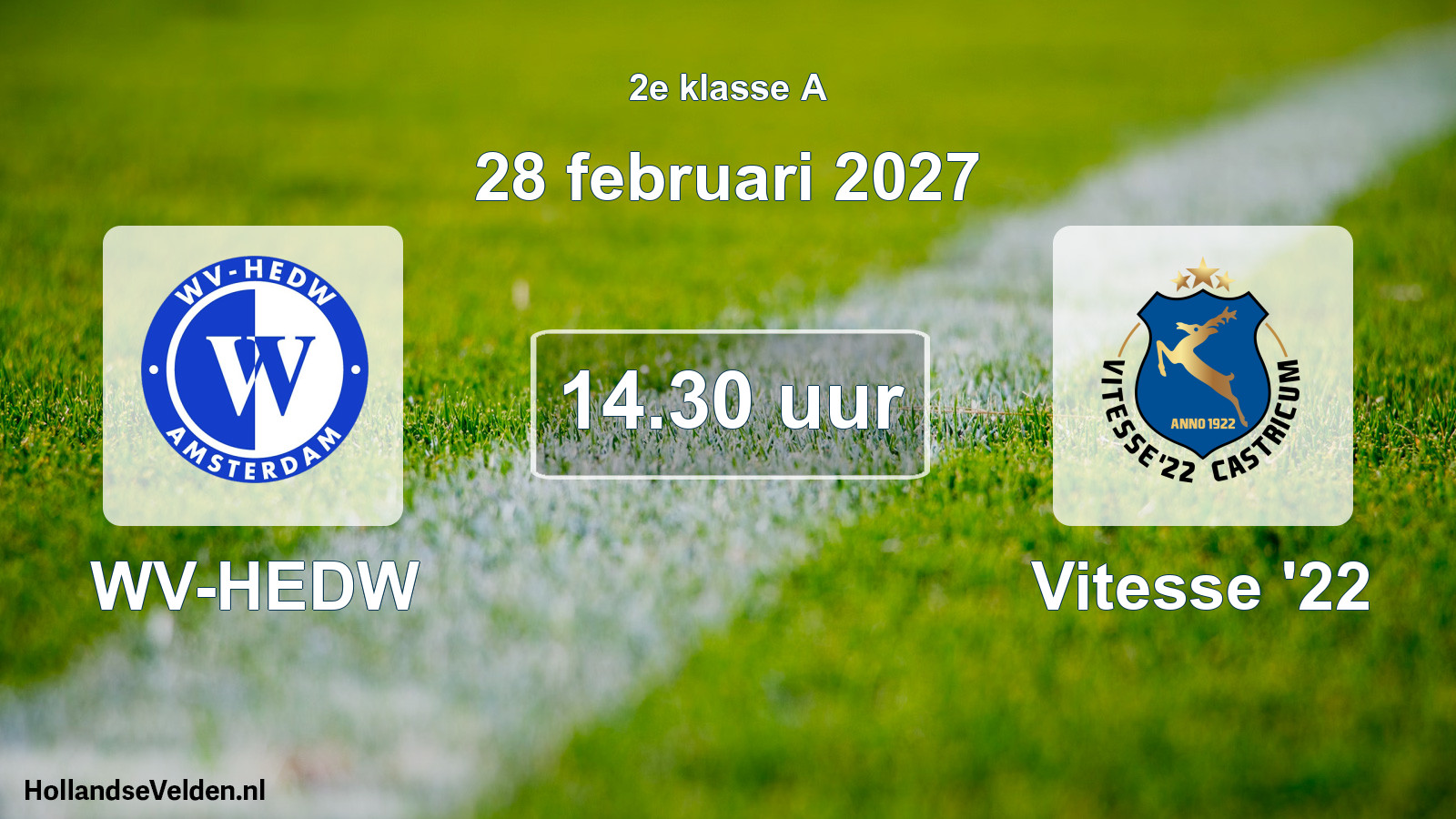 Geplande wedstrijd: WV-HEDW - Vitesse '22 (28 februari 2027)