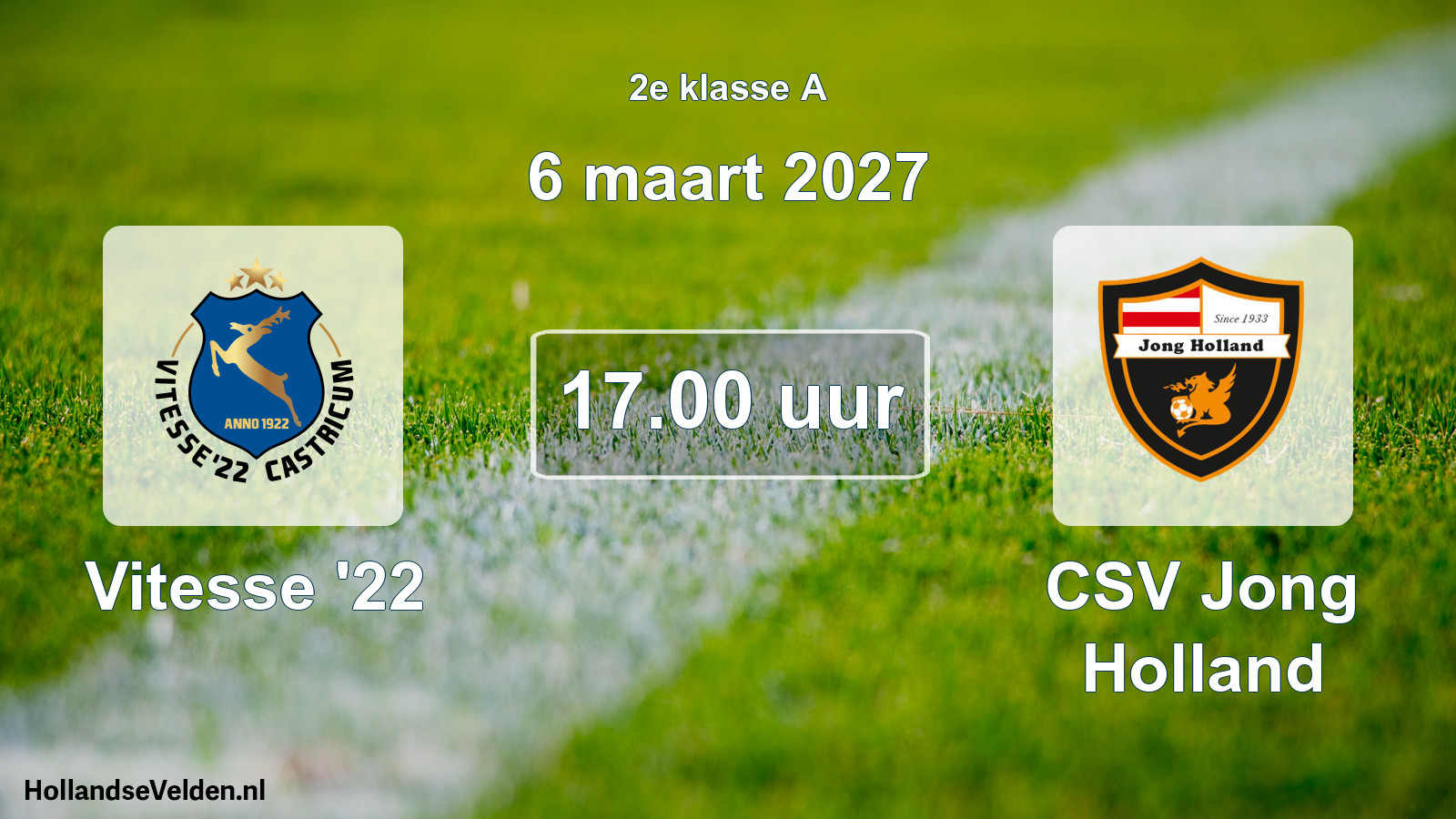 Scheduled Match: Vitesse '22 - CSV Jong Holland (6 March 2027)