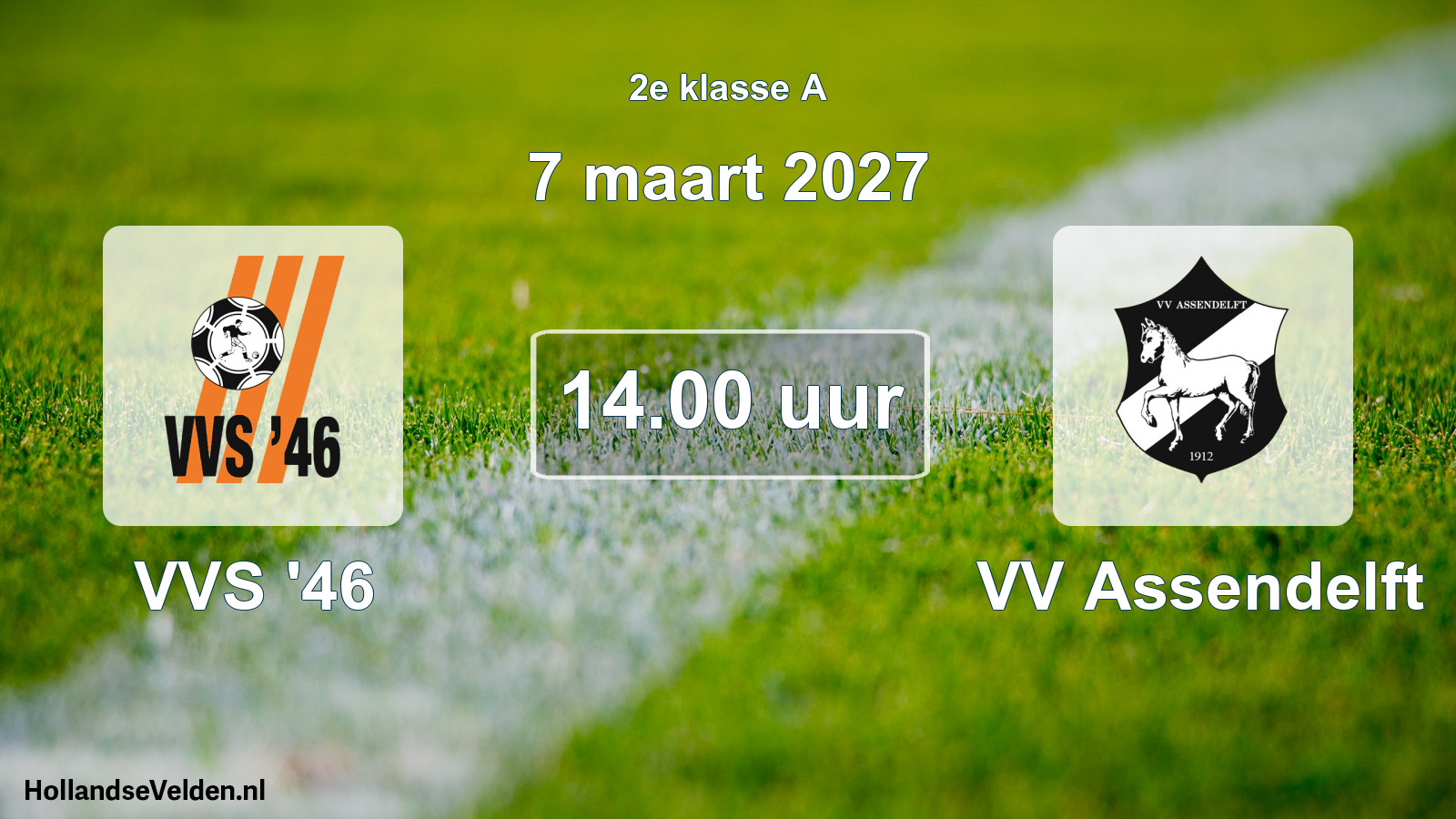 Geplande wedstrijd: VVS '46 - VV Assendelft (7 maart 2027)