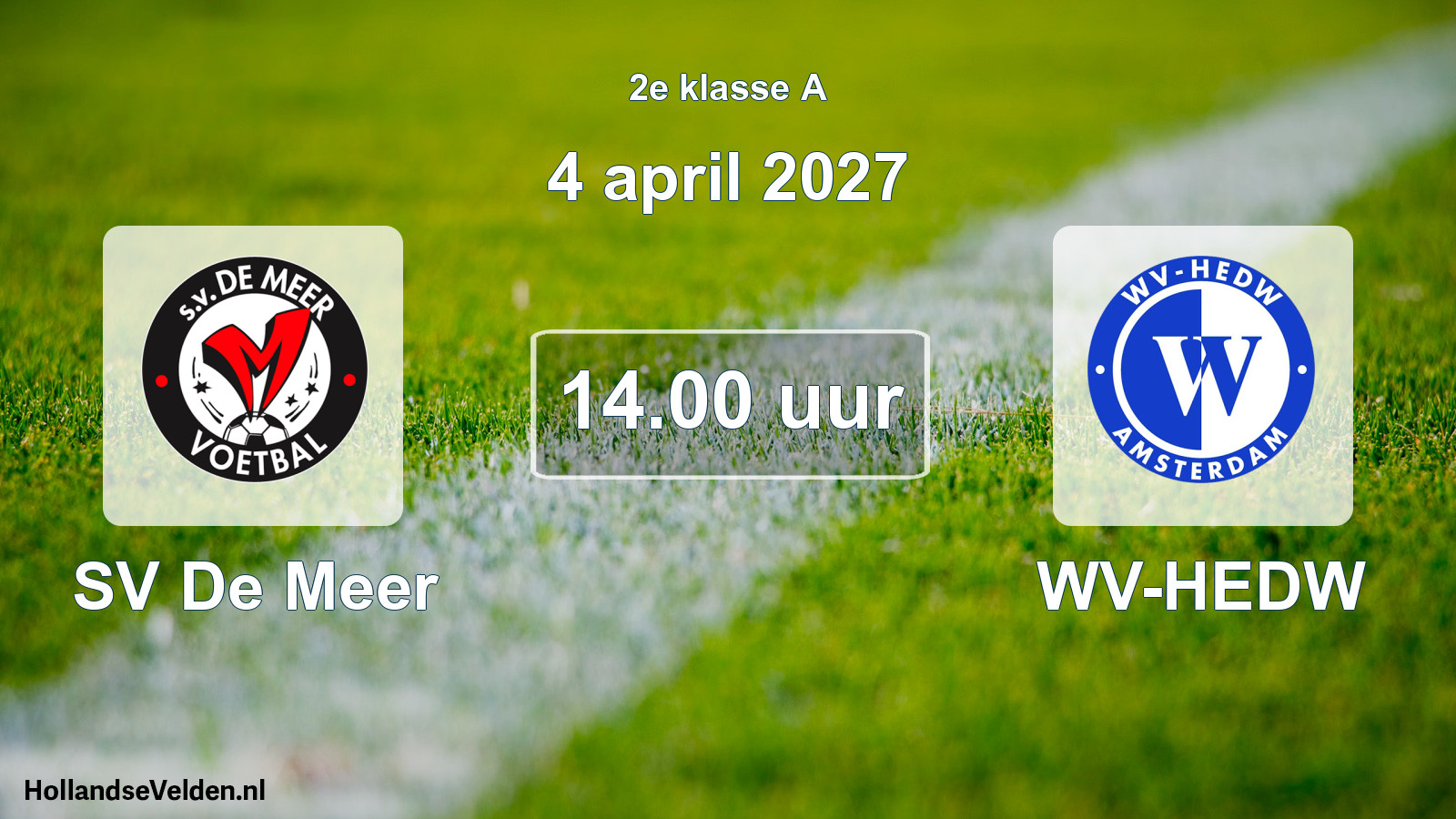 Geplande wedstrijd: SV De Meer - WV-HEDW (4 april 2027)