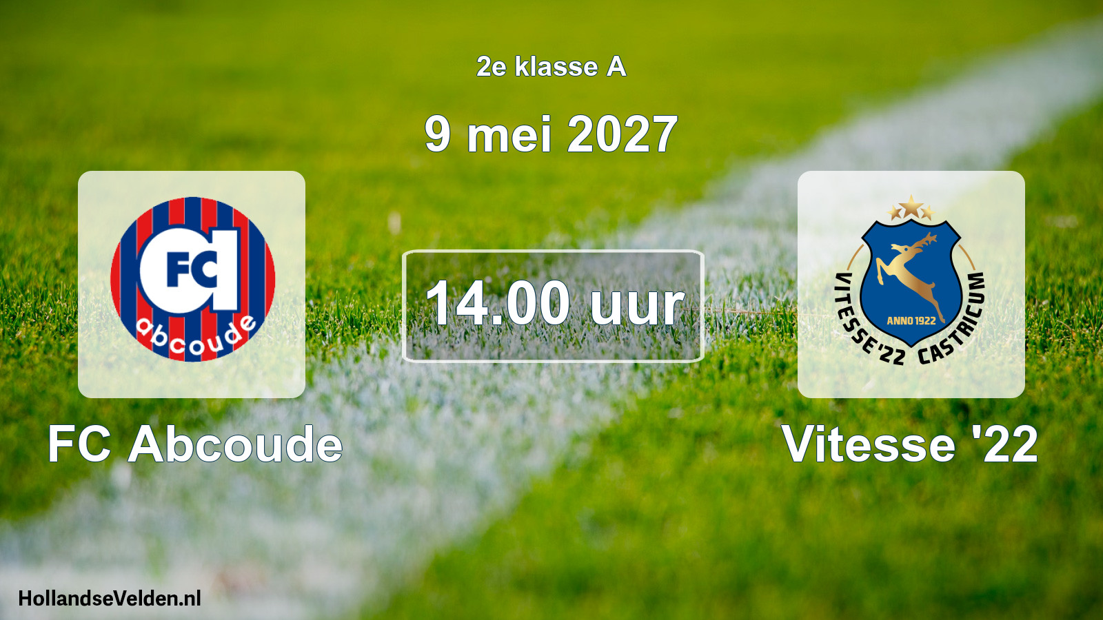 Geplande wedstrijd: FC Abcoude - Vitesse '22 (9 mei 2027)