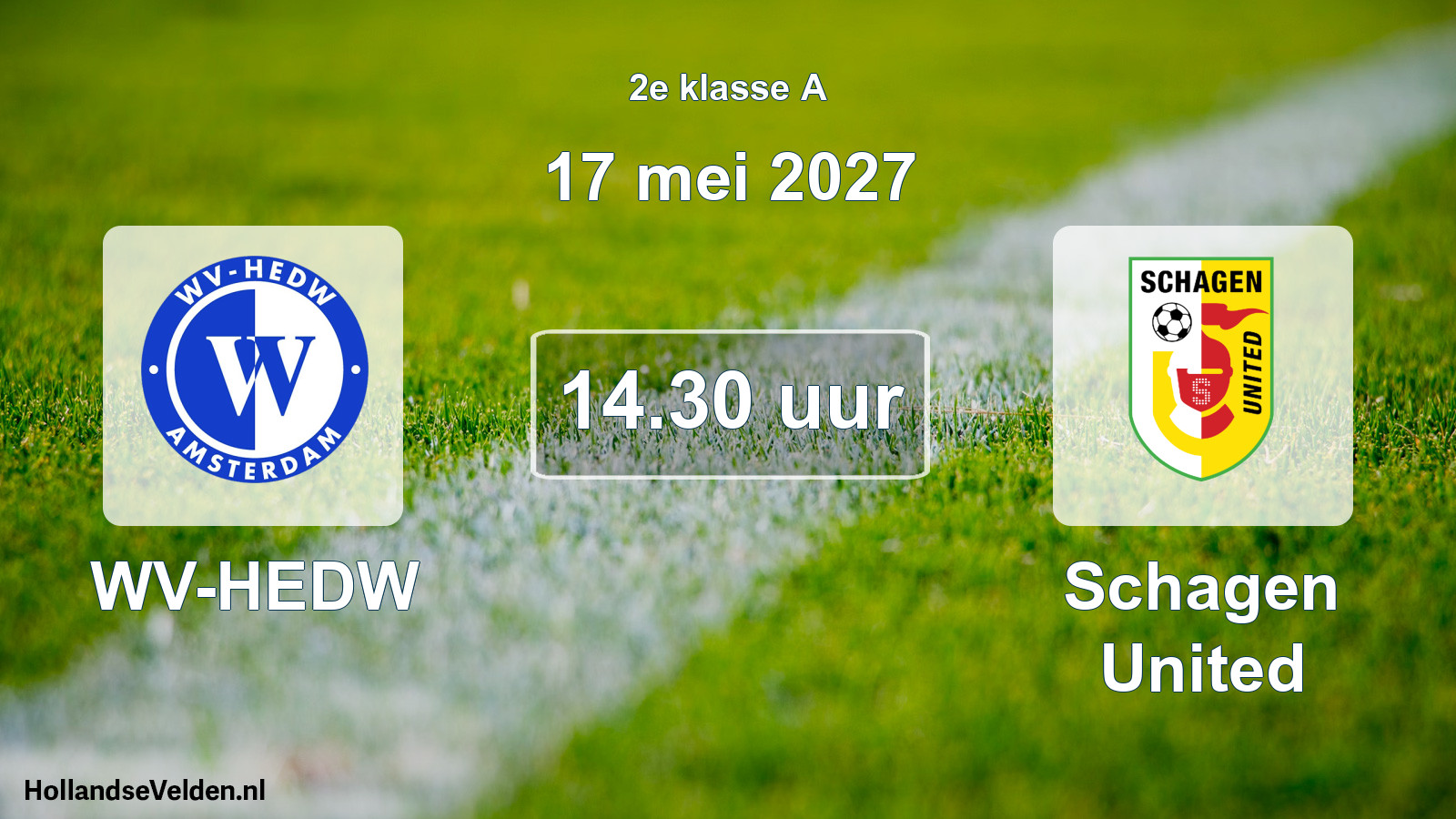Geplande wedstrijd: WV-HEDW - Schagen United (17 mei 2027)