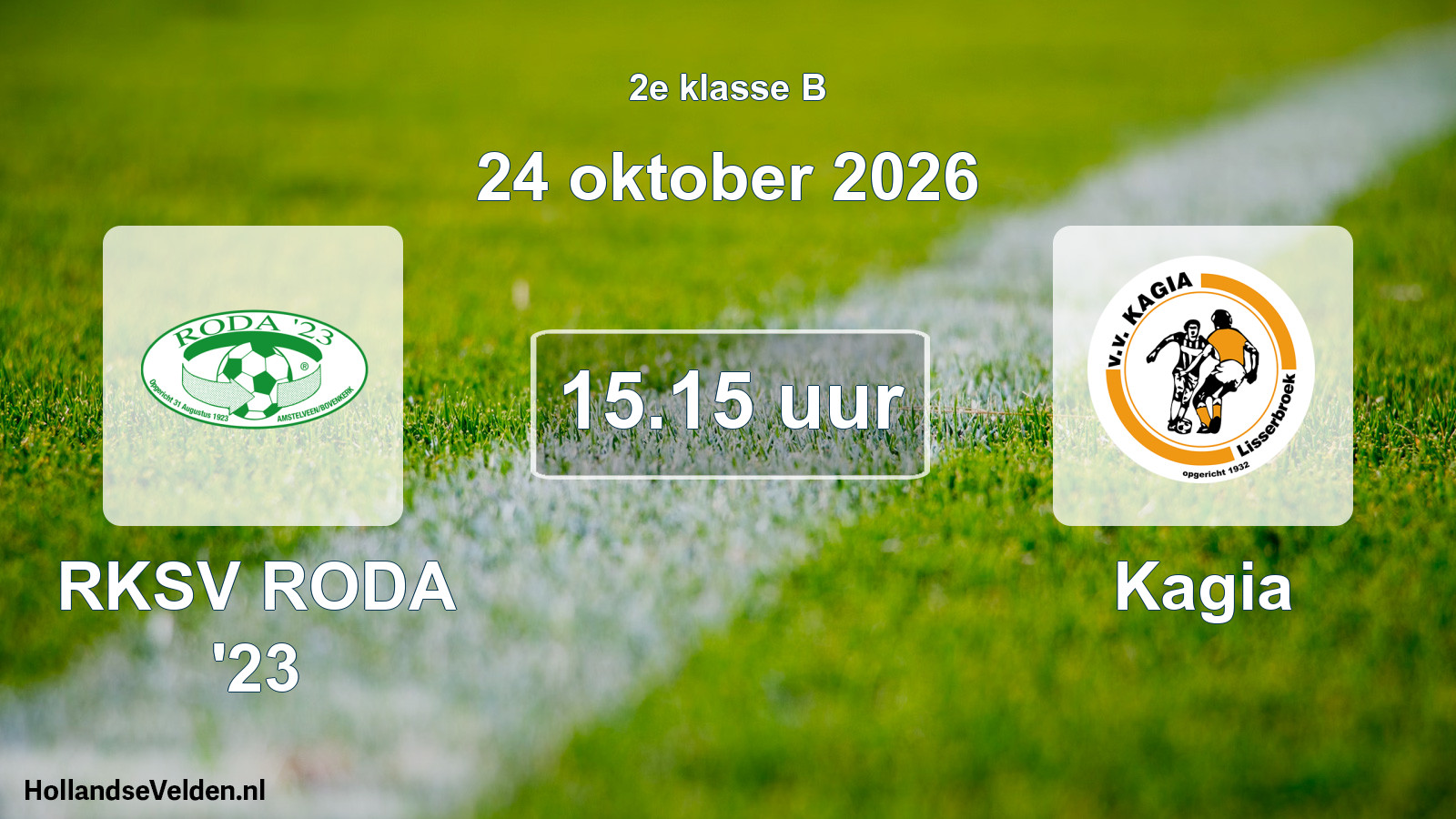 Scheduled Match: RKSV RODA '23 - Kagia (24 October 2026)