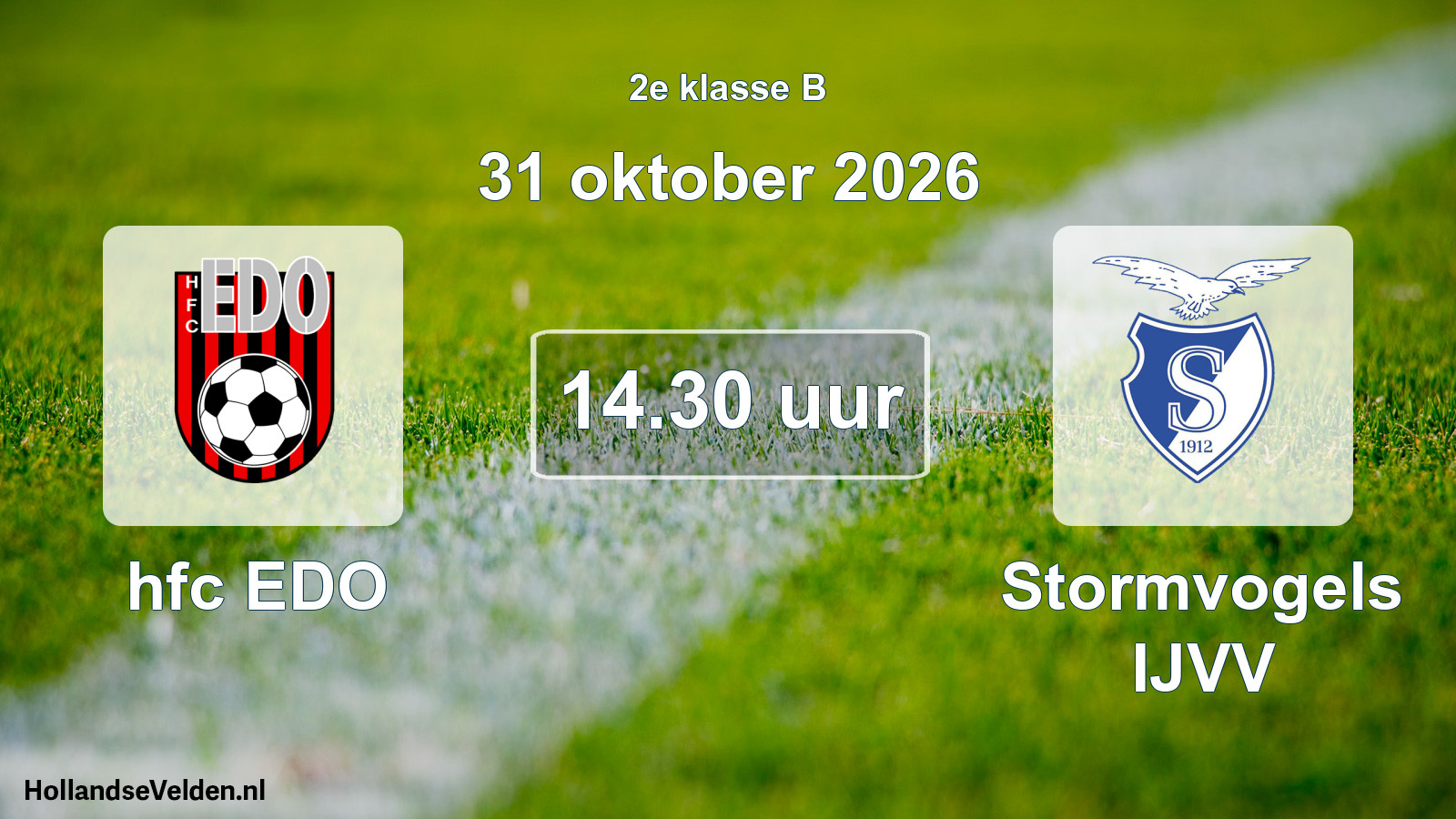 Geplande wedstrijd: hfc EDO - Stormvogels IJVV (31 oktober 2026)