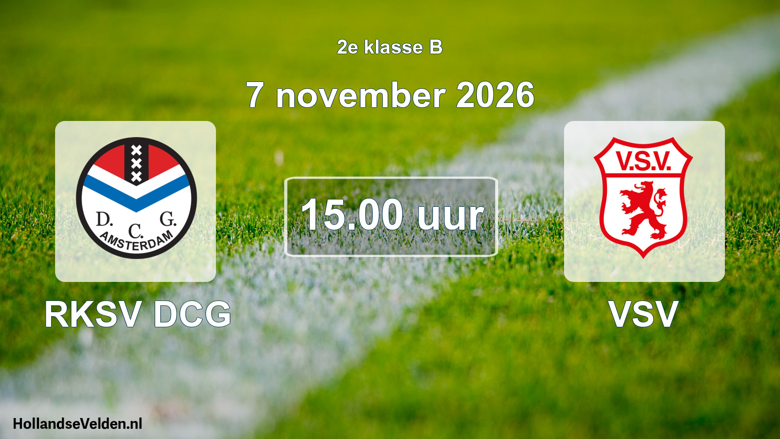 Geplande wedstrijd: RKSV DCG - VSV (7 november 2026)