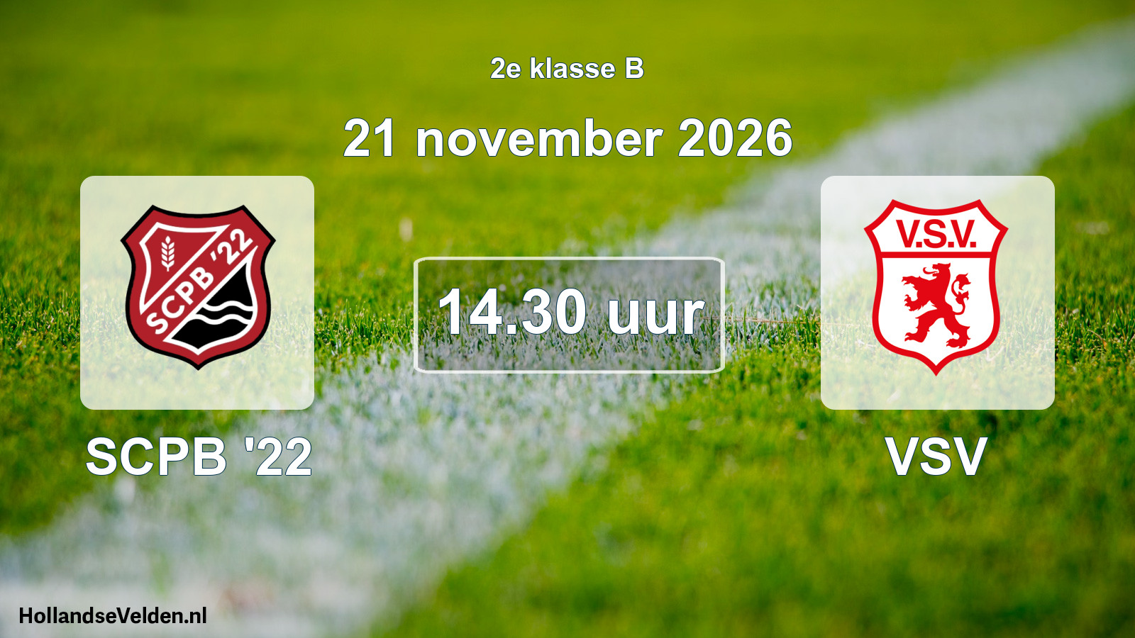 Geplande wedstrijd: SCPB '22 - VSV (21 november 2026)