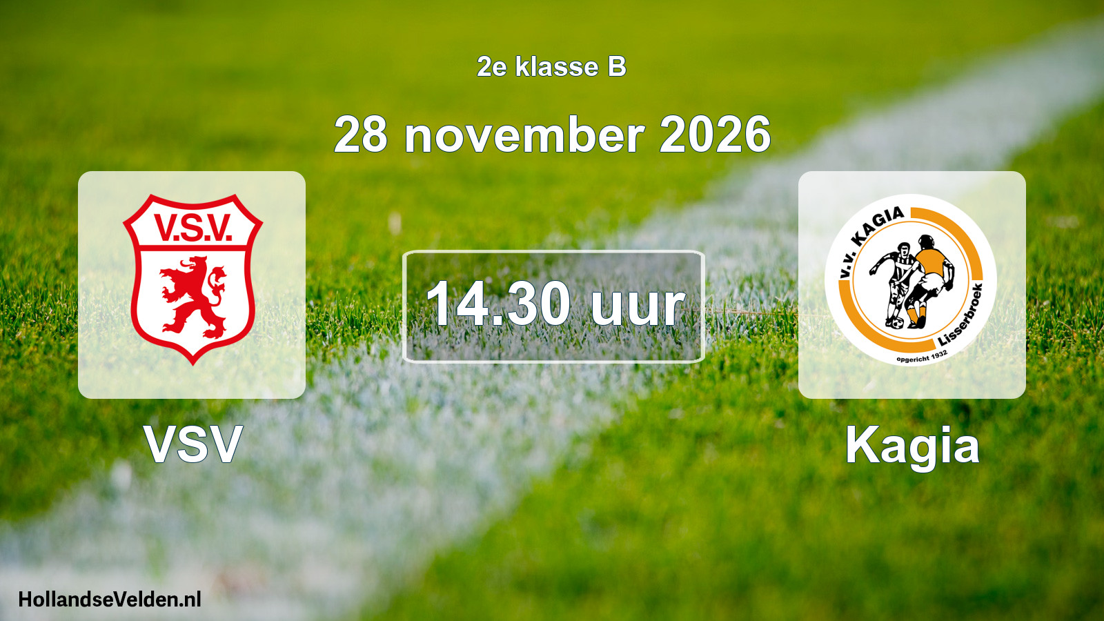 Geplande wedstrijd: VSV - Kagia (28 november 2026)