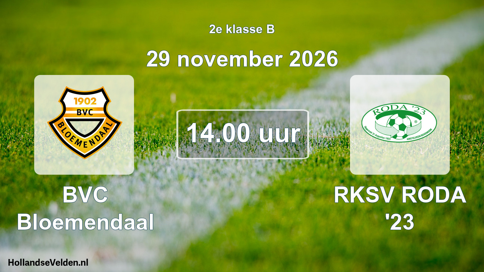 Geplande wedstrijd: BVC Bloemendaal - RKSV RODA '23 (29 november 2026)