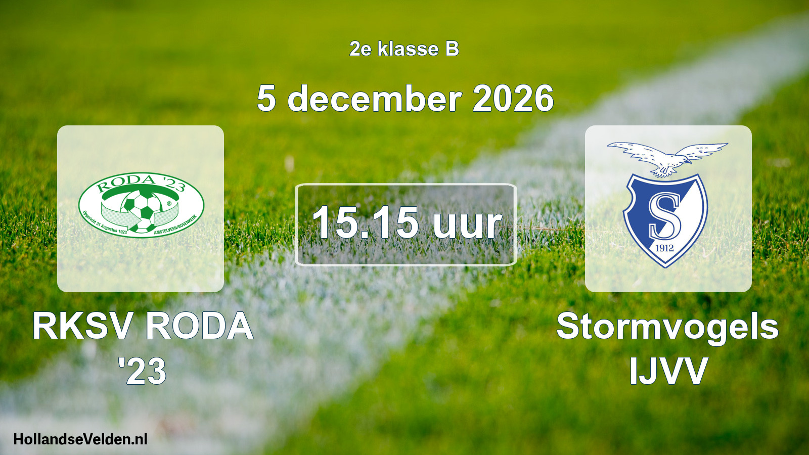 Geplande wedstrijd: RKSV RODA '23 - Stormvogels IJVV (5 december 2026)