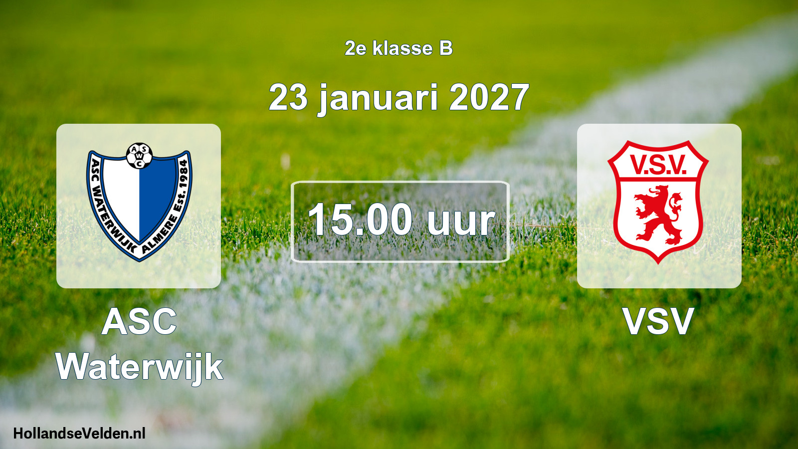 Geplande wedstrijd: ASC Waterwijk - VSV (23 januari 2027)