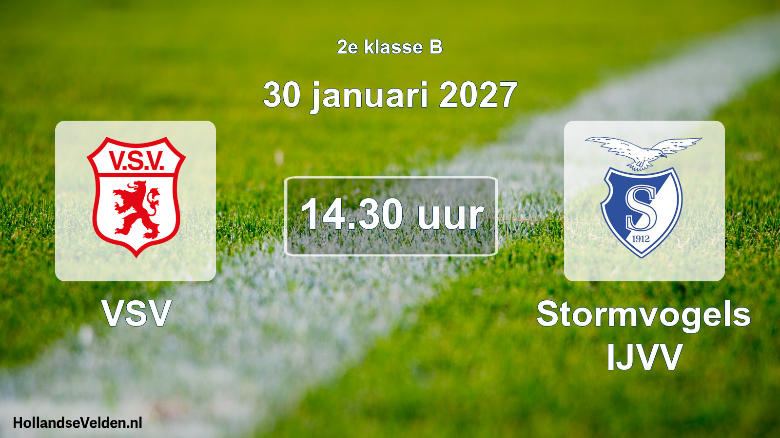 Geplande wedstrijd: VSV - Stormvogels IJVV (30 januari 2027)