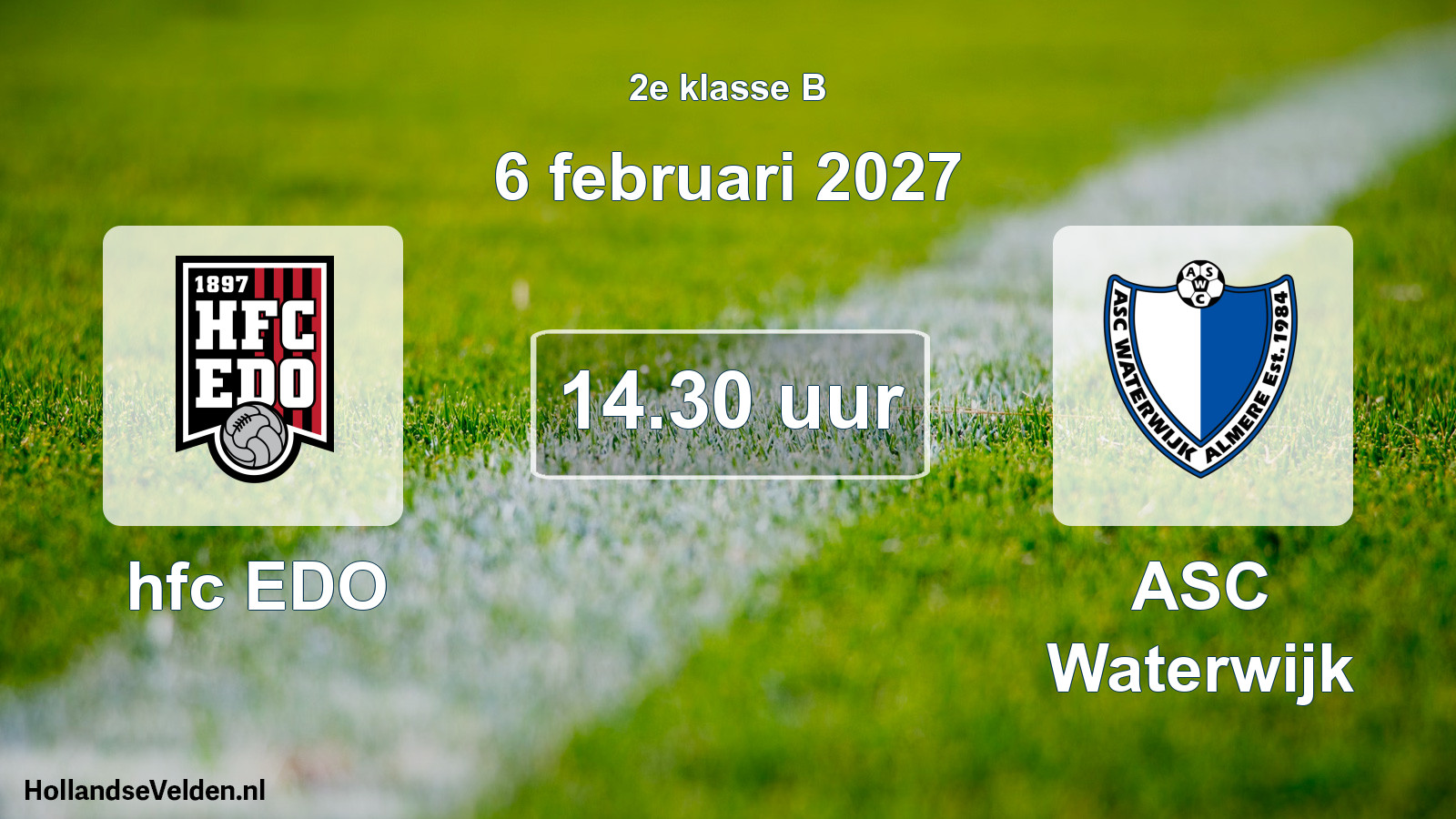 Geplande wedstrijd: hfc EDO - ASC Waterwijk (6 februari 2027)
