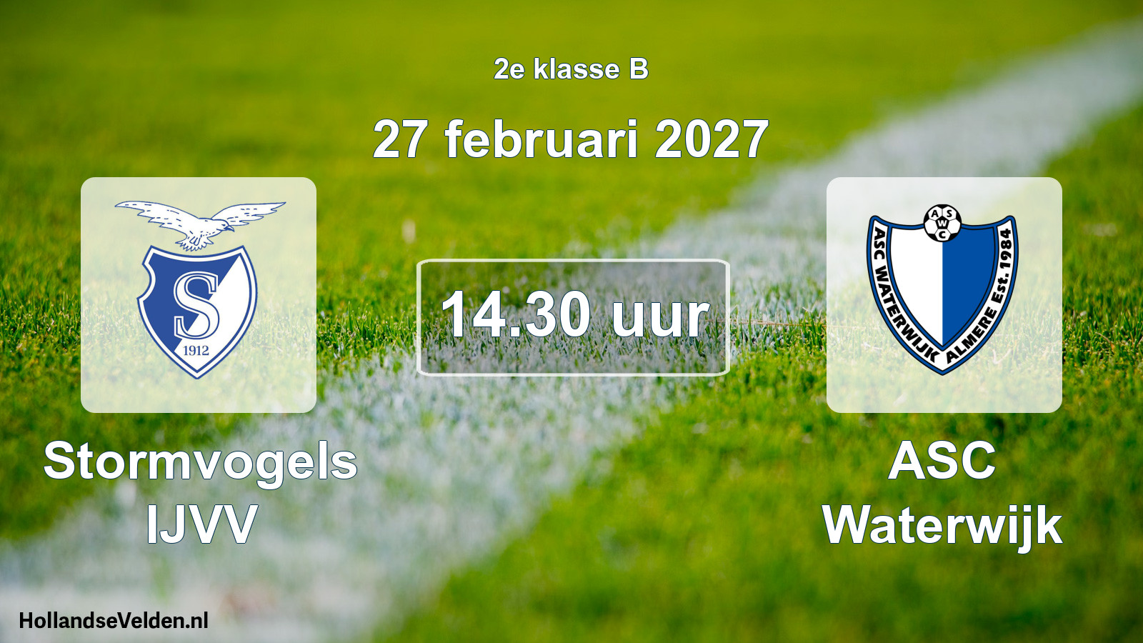Geplande wedstrijd: Stormvogels IJVV - ASC Waterwijk (27 februari 2027)