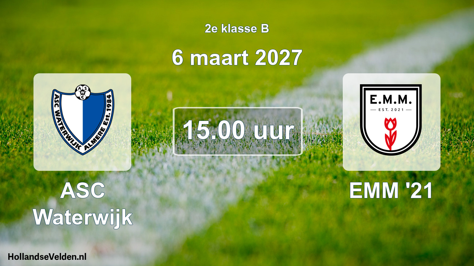 Geplande wedstrijd: ASC Waterwijk - EMM '21 (6 maart 2027)