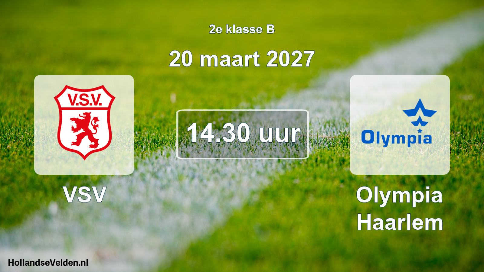 Geplande wedstrijd: VSV - Olympia Haarlem (20 maart 2027)