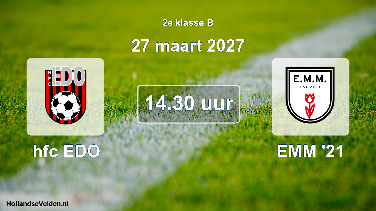 Geplande wedstrijd: hfc EDO - EMM '21 (27 maart 2027)